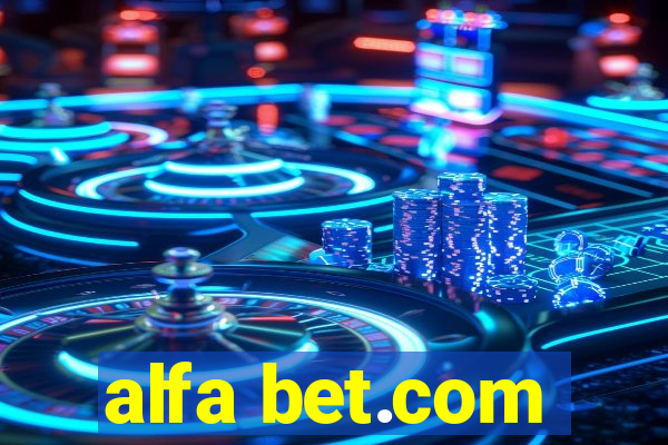 alfa bet.com